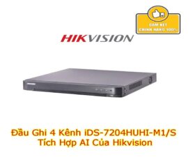 Đầu ghi Hikvision DS-7204HUHI-M1/S - 5.0M